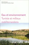 Eau et environnement : Tunisie et milieux méditerranéens vignette