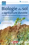 Biologie du sol et agriculture durable : une approche organique et agroécologique vignette