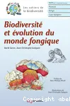 Biodiversité et évolution du monde fongique vignette